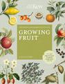 The Kew Gardener's Guide to Growing Fruit: The art and science to grow your own fruit: Volume 4