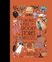 A World Full of Spooky Stories: 50 Tales to Make Your Spine Tingle: Volume 4