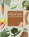 The Kew Gardener's Guide to Growing Vegetables: The Art and Science to Grow Your Own Vegetables: Volume 7