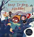 Keep Trying, Aladdin!: A Story About Perseverance