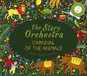 The Story Orchestra: Carnival of the Animals: Press the note to hear Saint-Saens' music: Volume 5