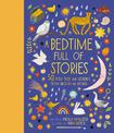 A Bedtime Full of Stories: 50 Folktales and Legends from Around the World: Volume 7
