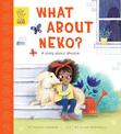 What About Neko?: A Story of Divorce