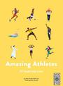 40 Inspiring Icons: Amazing Athletes: 40 Inspiring Icons