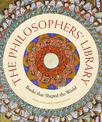 The Philosophers' Library: Books that Shaped the World