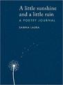 A little sunshine and a little rain: A Poetry Journal