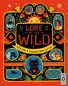 Lore of the Wild: Folklore and Wisdom from Nature: Volume 1