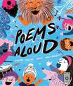 Poems Aloud: An anthology of poems to read out loud: Volume 1