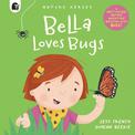 Bella Loves Bugs: Volume 2