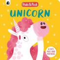 Unicorn: A lift, pull and pop book