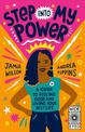 Step into My Power: A Guide to Feeling Good and Living Your Best Life