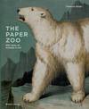 Paper Zoo: 500 Years of Animals in Art