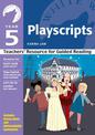 Year 5: Playscripts: Teachers' Resource for Guided Reading