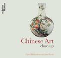 Chinese Art: Close-Up
