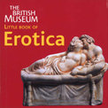 The British Museum Little Book of Erotica