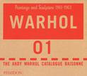 The Andy Warhol Catalogue Raisonne, Paintings and Sculpture 1961-1963: Paintings and Sculptures 1961-1963