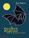 Rufus: The Bat Who Loved Colours