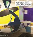 Jessica Stockholder - Revised and Expanded Edition: Contemporary Artists series