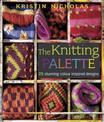 Knitting Palette: 27 Stunning Colour Inspired Designs