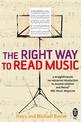 The Right Way to Read Music: Learn the basics of music notation and theory