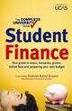 The Complete University Guide: Student Finance: In association with UCAS