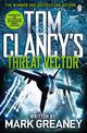 Threat Vector: INSPIRATION FOR THE THRILLING AMAZON PRIME SERIES JACK RYAN