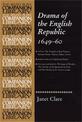 Drama of the English Republic, 1649-1660: Plays and Entertainments