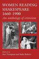 Women Reading Shakespeare 1660-1900: An Anthology of Criticism