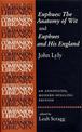 Euphues: the Anatomy of Wit and Euphues and His England John Lyly: An Annotated, Modern-Spelling Edition