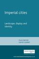 Imperial Cities: Landscape, Display and Identity