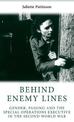 Behind Enemy Lines: Gender, Passing and the Special Operations Executive in the Second World War