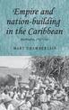 Empire and Nation-Building in the Caribbean: Barbados, 1937-66