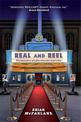 Real and Reel: The Education of a Film Critic