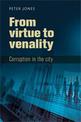 From Virtue to Venality: Corruption in the City