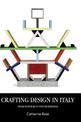 Crafting Design in Italy: From Post-War to Postmodernism