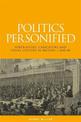 Politics Personified: Portraiture, Caricature and Visual Culture in Britain, C.1830-80