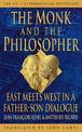 The Monk and the Philosopher: East meets west in a father-son dialogue