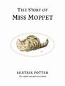 The Story of Miss Moppet: The original and authorized edition