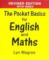 The Pocket Basics for English and Maths: Revised Edition with Index