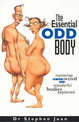 The Essential Odd Body