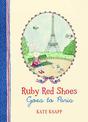 Ruby Red Shoes Goes to Paris (Ruby Red Shoes, #2)