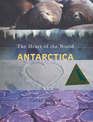 Antarctica: The Heart of the World