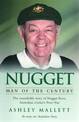 Nugget: Man of the Century