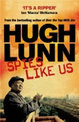 Spies Like Us: Hugh Lunn finds himself undercover overseas