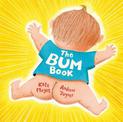 The Bum Book: the funniest picture book and companion gift to the 2022 Christmas Bum Book! Longlisted in the Australian Book Ind