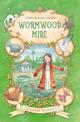 Wormwood Mire (Stella Montgomery, #2)