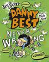 Danny Best: Never Wrong (Danny Best #2)