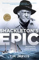 Shackleton's Epic: Recreating the world's greatest journey of survival