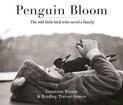 Penguin Bloom: The odd little bird who saved a family: The award-winning, international bestselling sensation