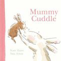 Mummy Cuddle